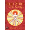 Iron Shirt Chi Kung door Mantak Chia