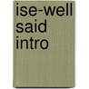 Ise-Well Said Intro door Linda Grant