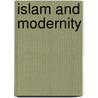 Islam And Modernity door John McBrewster