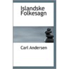 Islandske Folkesagn by Carl Andersen