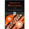 Issues in Mentoring door Trevor Kerry