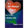 It's All About Love by Stephen Jensen