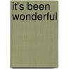 It's Been Wonderful by John Patrick