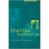 Italian Regionalism by Levy C.