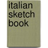 Italian Sketch Book by Henry Theodore Tuckerman