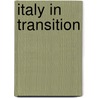 Italy In Transition door William Arthur