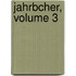 Jahrbcher, Volume 3