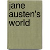 Jane Austen's World by Richard Harris