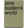 Jane Austen's World door Richard Harris