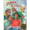 Janna And The Kings by Patricia Smith