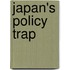 Japan's Policy Trap