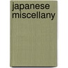 Japanese Miscellany door Patrick Lafcadio Hearn