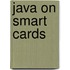 Java on Smart Cards