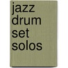 Jazz Drum Set Solos door Sperie Karas