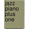 Jazz Piano Plus One door Onbekend