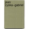 Jean Zyska--Gabriel by Georges Sand