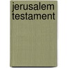 Jerusalem Testament by M. May