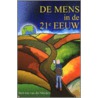 De mens in de 21e eeuw door B.J. van der Mieden