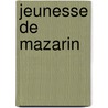 Jeunesse de Mazarin by Victor Cousin