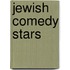 Jewish Comedy Stars