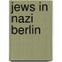 Jews In Nazi Berlin