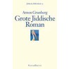Grote Jiddische Roman by Arnon Grunberg