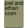 Joel And Ethan Coen door R. Barton Palmer