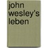 John Wesley's Leben