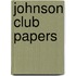 Johnson Club Papers