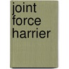 Joint Force Harrier door James Barrington
