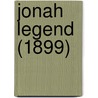 Jonah Legend (1899) door William Simpson