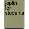 Joplin for Students by Carol Matz