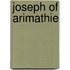 Joseph of Arimathie