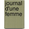 Journal D'Une Femme door Octave Feuillet