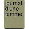 Journal D'Une Femme by Octave Feuillet