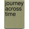 Journey Across Time door K.D. Richardson