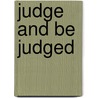 Judge and Be Judged door Eric Bain-Selbo