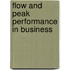 Flow and Peak Performance in Business