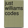Just Williams Codes by Unknown