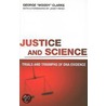 Justice and Science by Goerge "Woody" Clarke