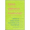 Vrijheid, gelijkheid en broederschap? by Koo van Wal