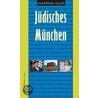 Jüdisches München by Alexander Kluy
