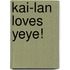 Kai-lan Loves Yeye!
