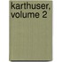 Karthuser, Volume 2