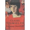 Katherine Mansfield door Claire Tomalin#