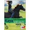 Kaya will nach vorn by Gaby Hauptmann