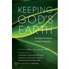 Keeping God's Earth by Noah Toly