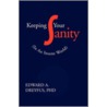 Keeping Your Sanity door Edward A. Dreyfus