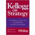 Kellogg On Strategy