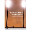 Key Market Concepts door Robert Steiner